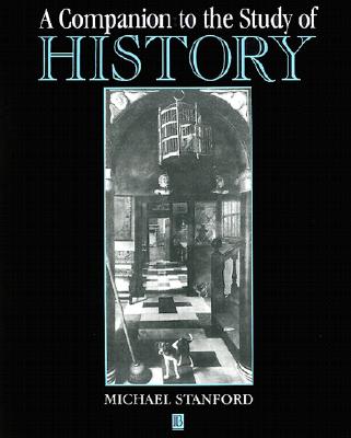 A COMPANION TO THE STUDY OF HISTORY