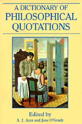 Image for A Dictionary of Philosophical Quotations