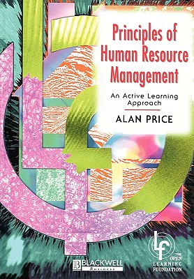 Principles of Human Resource Management: An Active Learning Approach (In Charge Series)