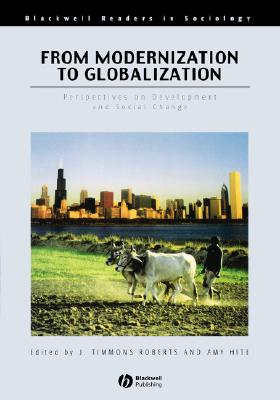 From Modernization to Globalization: Perspectives on Development and Social Change