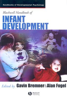 Blackwell Handbook of Infant Development