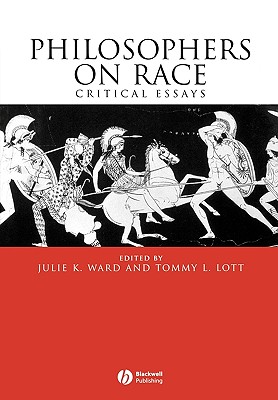 Philosophers on Race: Critical Essays