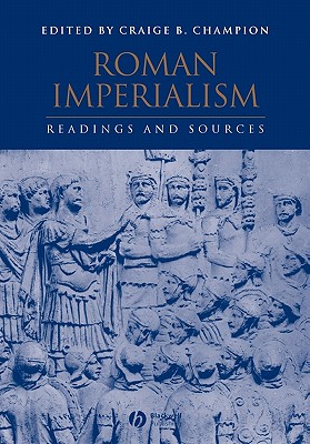 ROMAN IMPERIALISM Readings and Sources