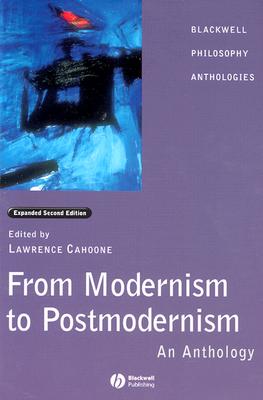 From Modernism to Postmodernism: An Anthology Expanded