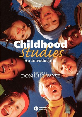 Childhood Studies: An Introduction