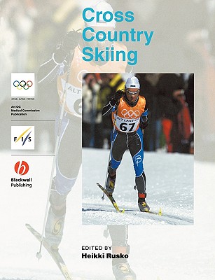 Handbook of Sports Medicine and Science: Cross Country Skiing