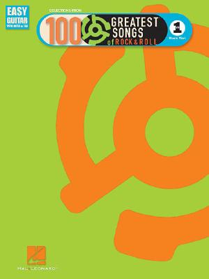 VH1's 100 Greatest Songs of Rock & Roll: Easy Guitar with Notes & Tab Edition