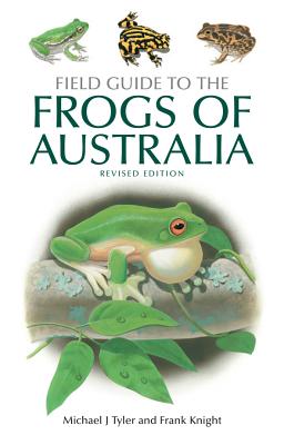 Image for Field Guide to the Frogs of Australia Revised Edition