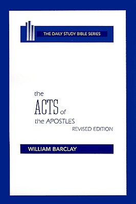 Image for The Acts of the Apostles (Daily Study Bible) Westminster Hardcover