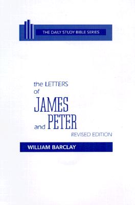 Image for The Letters of James and Peter (The Daily Study Bible Series)
