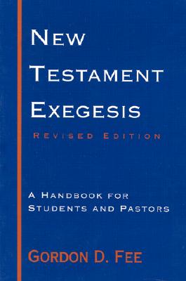 Image for New Testament Exegesis : A Handbook for Students and Pastors