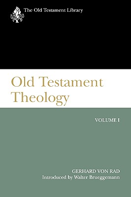 Old Testament Theology, Volume I: A Commentary (The Old Testament Library)