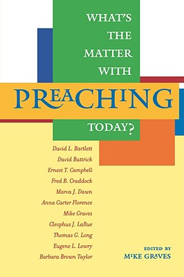 What's the Matter with Preaching Today