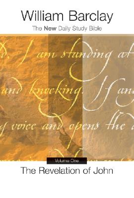 The Revelation of John, Vol. 1 (New Daily Study Bible)