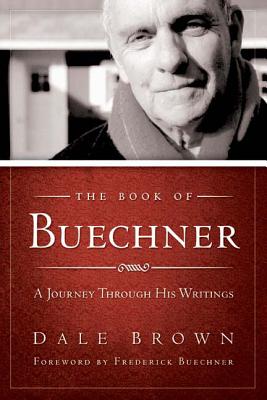 Image for The Book of Buechner: A Journey Through His Writings