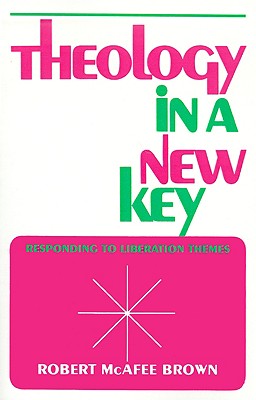 Theology in a New Key: Responding to Liberation Themes