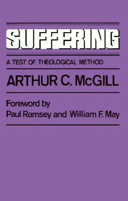 Suffering: A Test of Theological Method