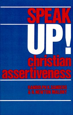 Speak Up!: Christian Assertiveness