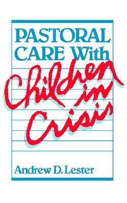 Pastoral Care with Children in Crisis