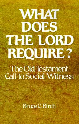 What Does the Lord Require