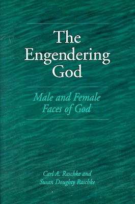 The Engendering God