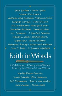 Faith in Words: A Celebration of Presbyterian Writers