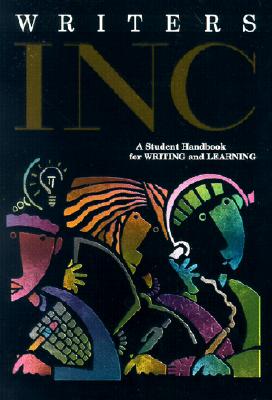 Writers Inc: A Student Handbook for Writing and Learning