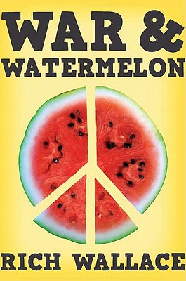 Image for War and Watermelon War and Watermelon