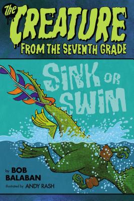 Sink or Swim (Creature from the 7th Grade)