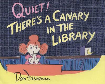Image for Quiet! There's a Canary in the Library