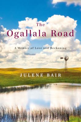 Image for The Ogallala Road: A Memoir of Love and Reckoning