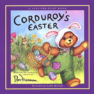 Image for Corduroy's Easter Lift-the-Flap Corduroy's Easter Lift-the-Flap