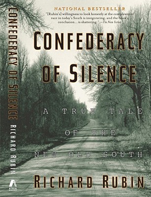 Image for Confederacy of Silence : A True Tale of the New Old South