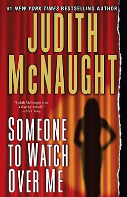 Someone to Watch Over Me: A Novel