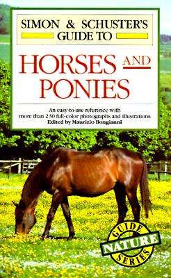 Simon & Schuster's Guide to Horses and Ponies Image for Simon & Schuster's Guide to Horses and Ponies