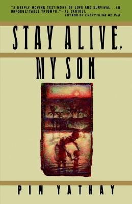 Image for Stay Alive, My Son Stay Alive, My Son