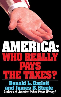 Image for America: Who Really Pays the Taxes?