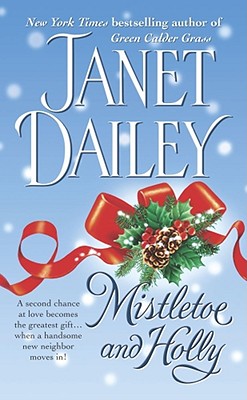 Mistletoe and Holly (Holiday Classics)