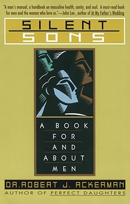 Image for Silent Sons: A Book for and About Men
