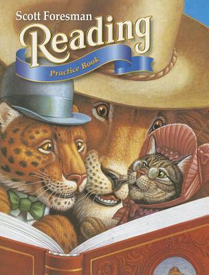 Scott Foresman Reading: Practice Book