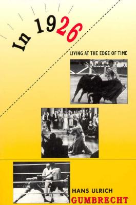 In 1926: Living on the Edge of Time