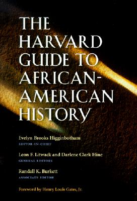 The Harvard Guide to African-American History (Harvard University Press Reference Library)