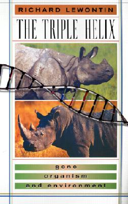 Triple Helix: Gene, Organism, and Environment