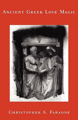 ANCIENT GREEK LOVE MAGIC