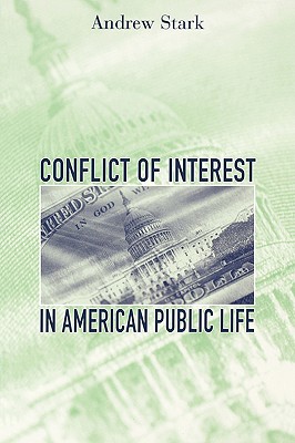 Image for Conflict of Interest in American Public Life Conflict of Interest in American Public Life