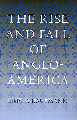The Rise and Fall of Anglo-America