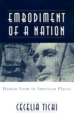 Embodiment of a Nation: Human Form in American Places