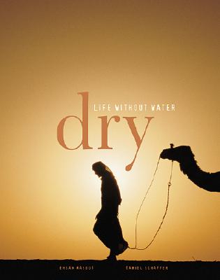 Image for Dry: Life Without Water