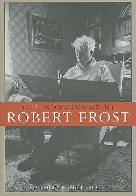 The Notebooks of Robert Frost Image for The Notebooks of Robert Frost