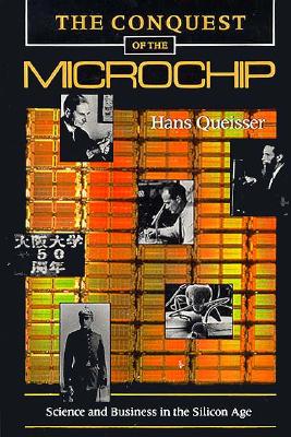 The Conquest of the Microchip